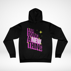 A New Thing Fleece Hoodie