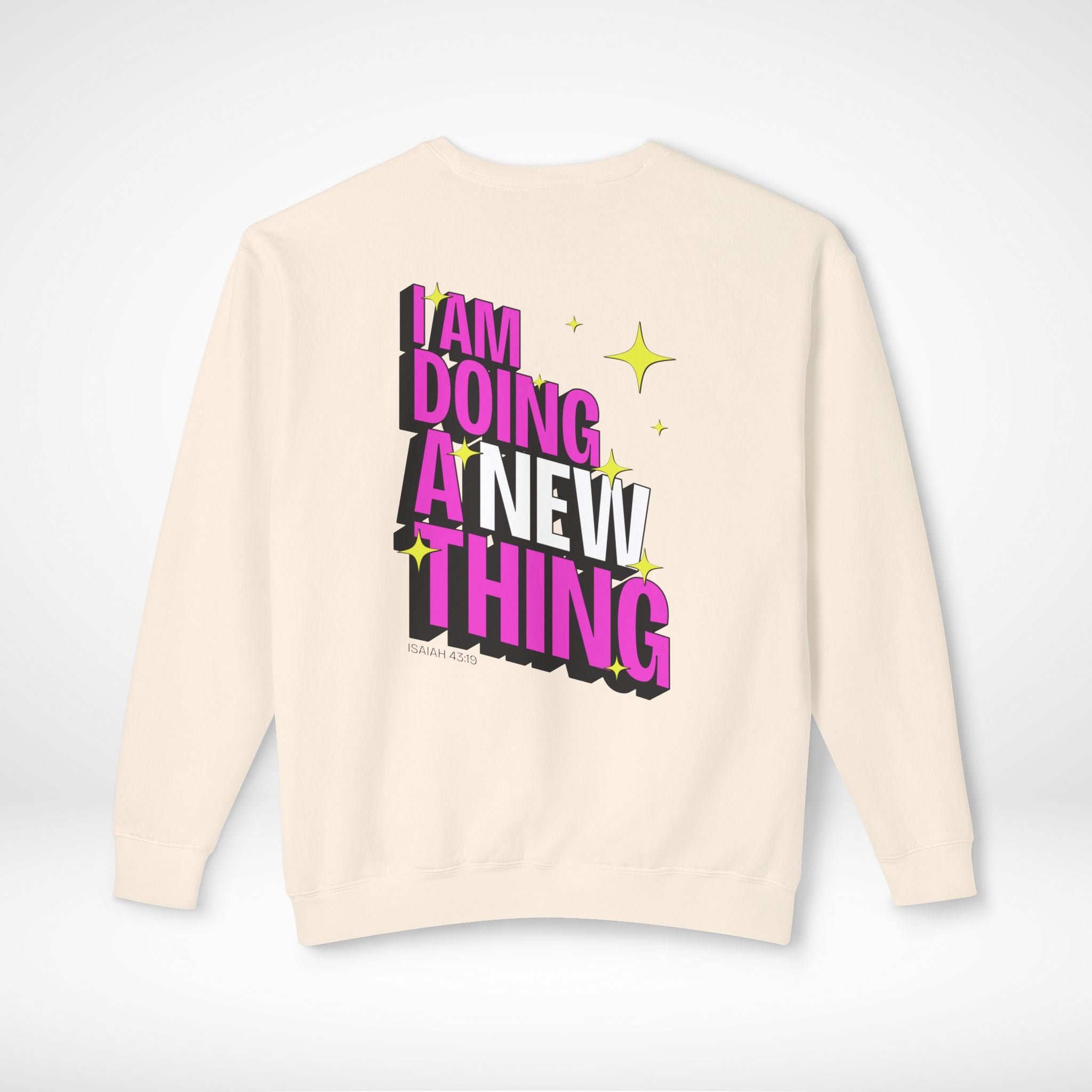 A New Thing Sweatshirt